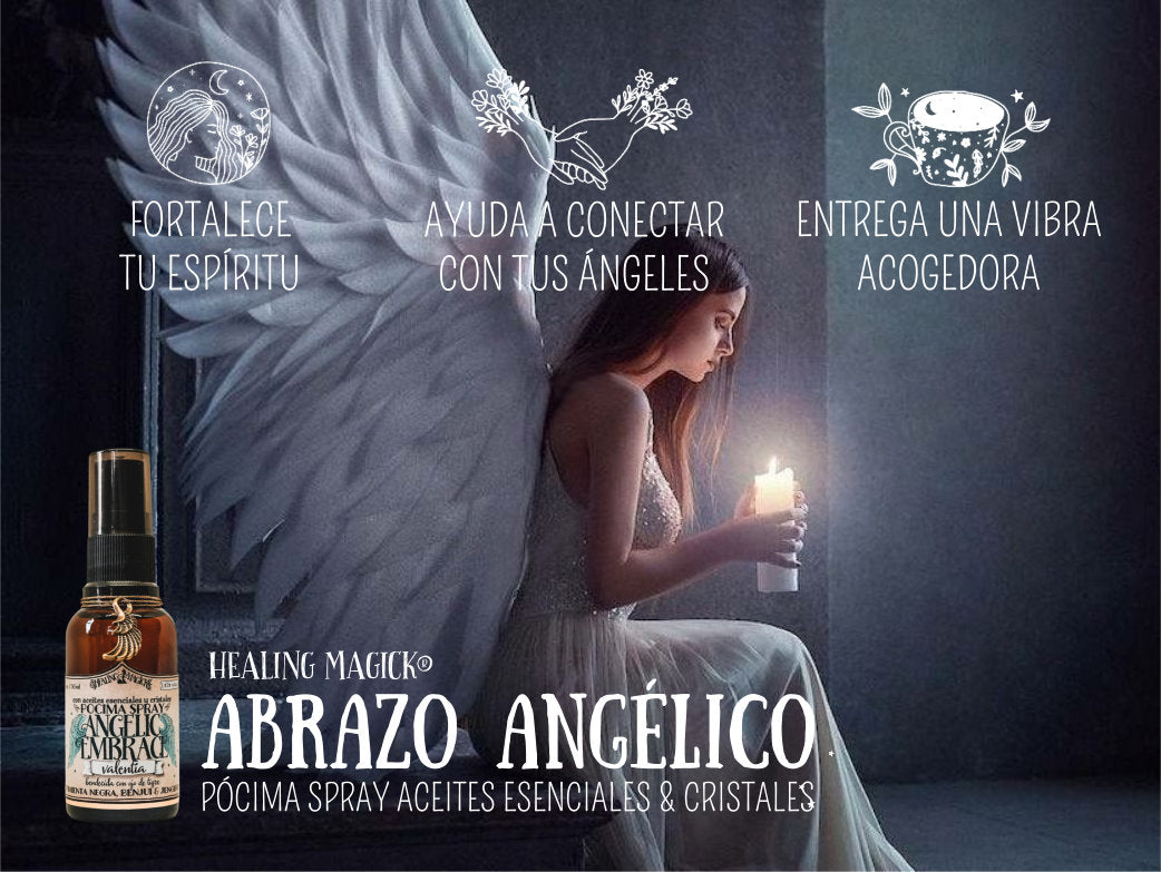 *Abrazo Angélico* Pócima de la Valentía