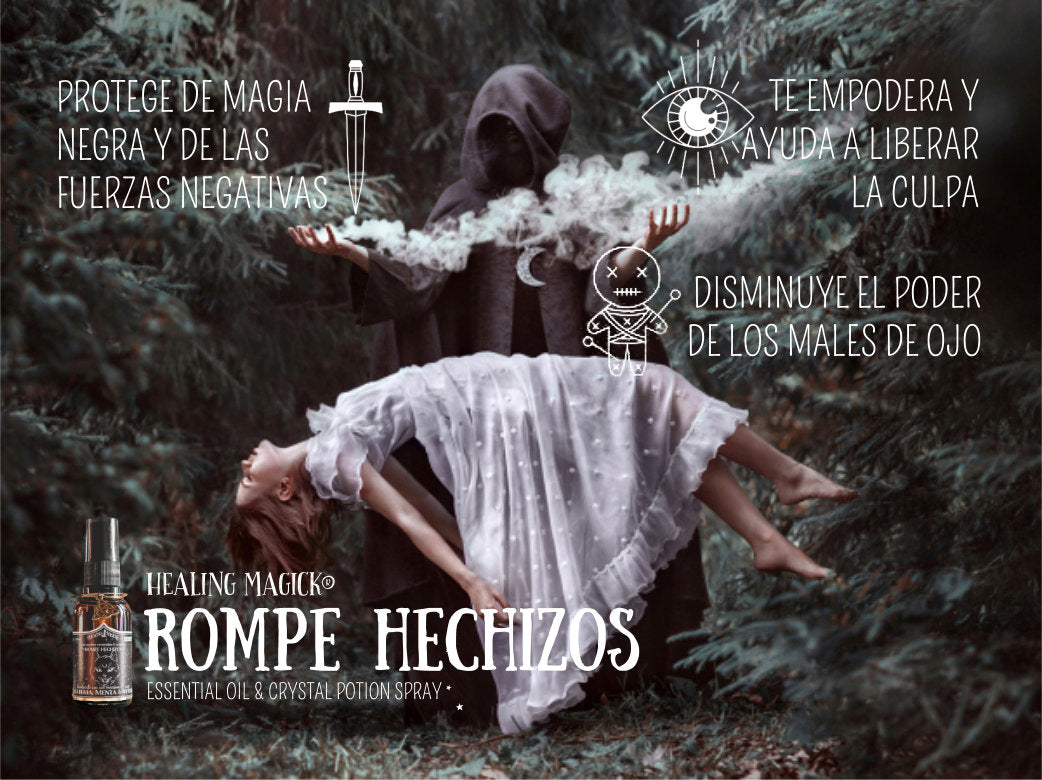 *Rompe-Hechizos* Pócima anti Magia Negra
